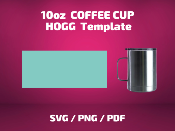 Tumbler Template Hogg 10 Oz COFFEE CUP