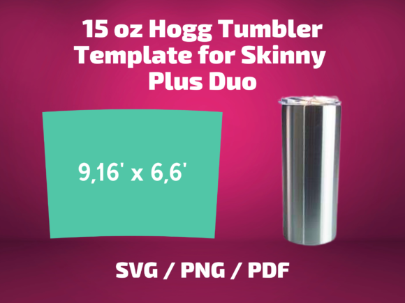 Tumbler Template Hogg 15 Skinny Plus Duo