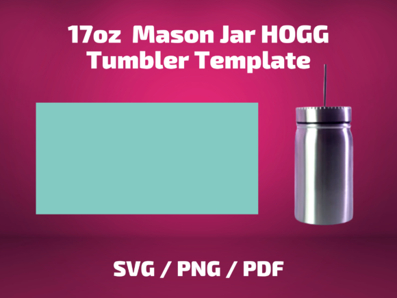 Tumbler Template Hogg 17 Oz MASON JAR