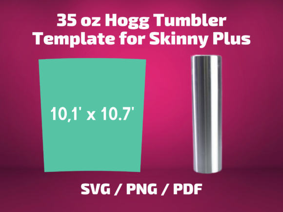 Tumbler Template Hogg 35 Skinny Plus