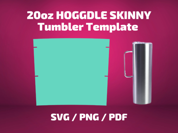 Tumbler Template HOGGDLE 20 Oz SKINNY